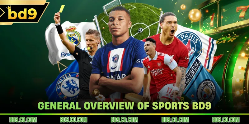 General overview of Sports BD9